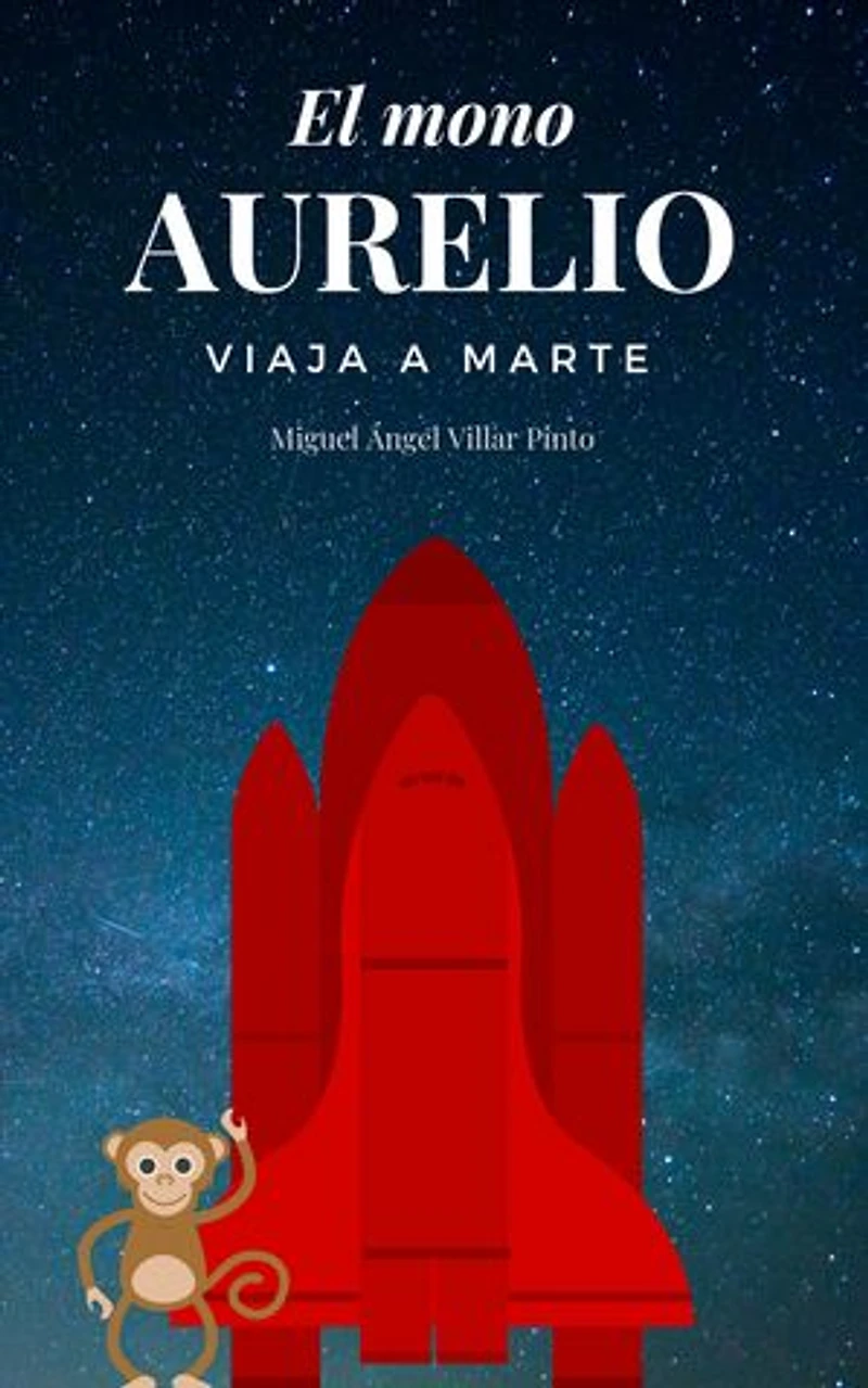 El mono Aurelio viaja a Marte