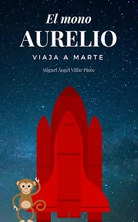 El mono Aurelio viaja a Marte