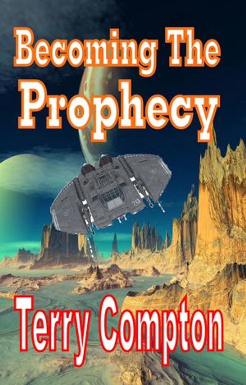 Becoming the Prophecy: The Alcantarans, #12
