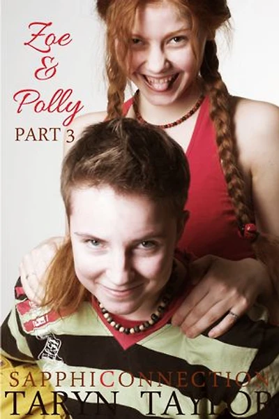 Zoe & Polly, Part 3