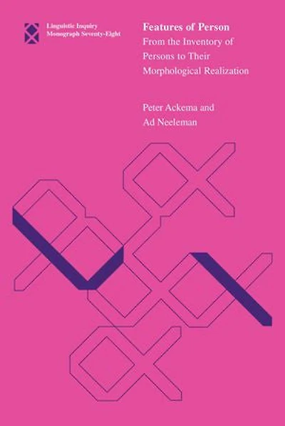 Features of Person: From the Inventory Persons to Their Morphological Realization
