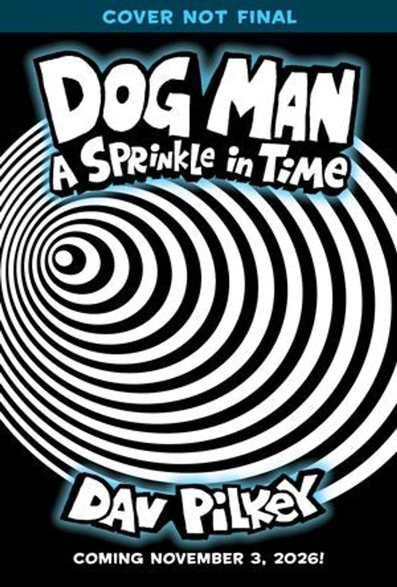 Dog Man: A Sprinkle Time: Graphic Novel (Dog Man #15): From the Creator of Captain Underpants