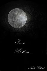 Once Bitten...: Full Moon, #1