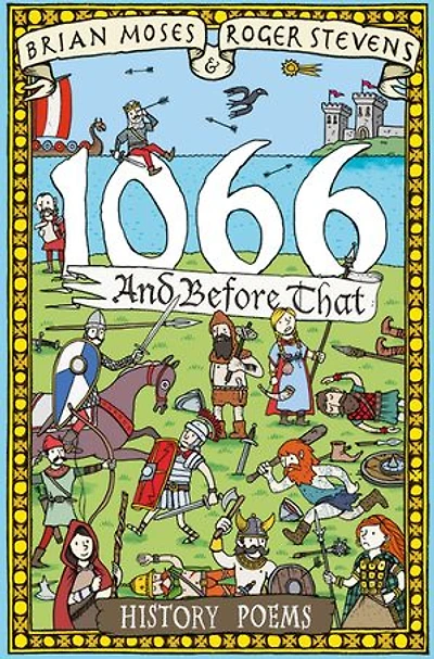 1066 And Before That - History Poems: Hysterical Historical Poems