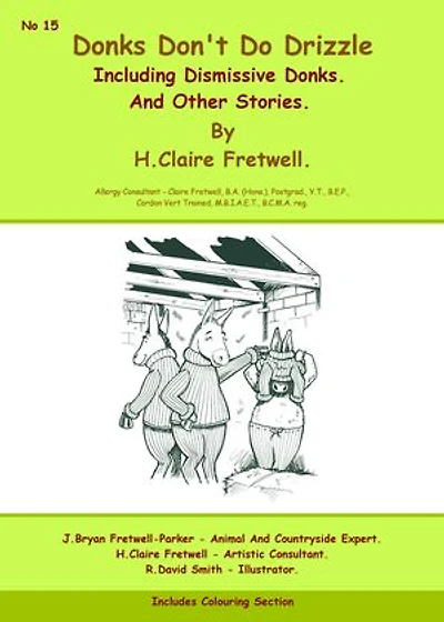 Donks Don't Do Drizzle: And Other Stories