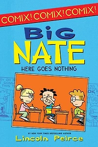 Big Nate: Here Goes Nothing