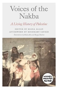 Voices of the Nakba: A Living History Palestine