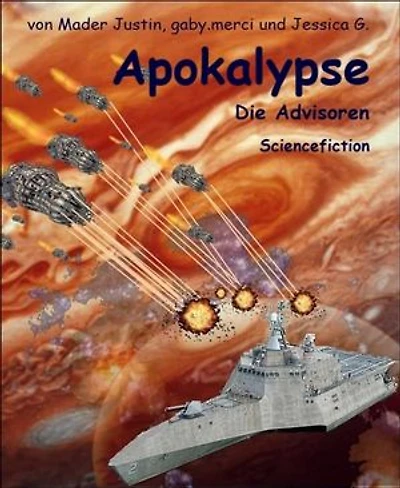 Die Advisoren Band I: Apokalypse