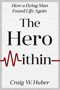 The Hero Within: Transplant Life, #1