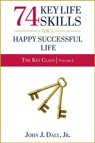 74 Key Life Skills for a Happy Successful Life