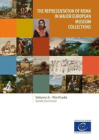 The representation of Roma in major European museum collections: Volume 2: The Prado