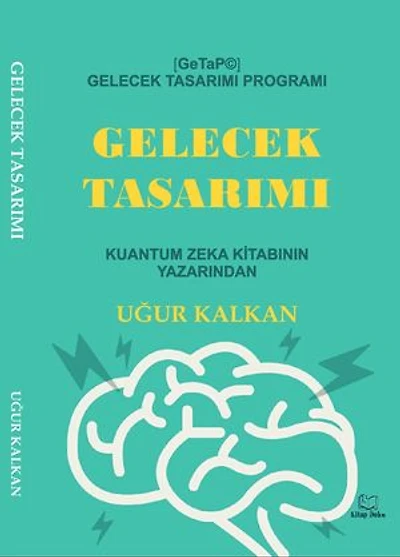 GELECEK TASARIMI