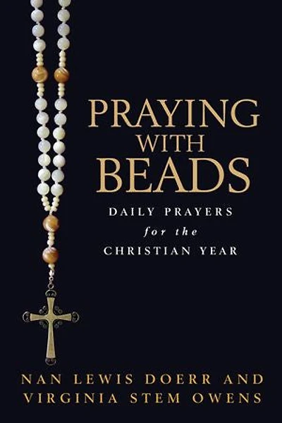 Praying With Beads: Daily Prayers For The Christian Year