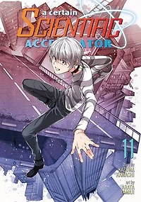 A Certain Scientific Accelerator Vol. 11