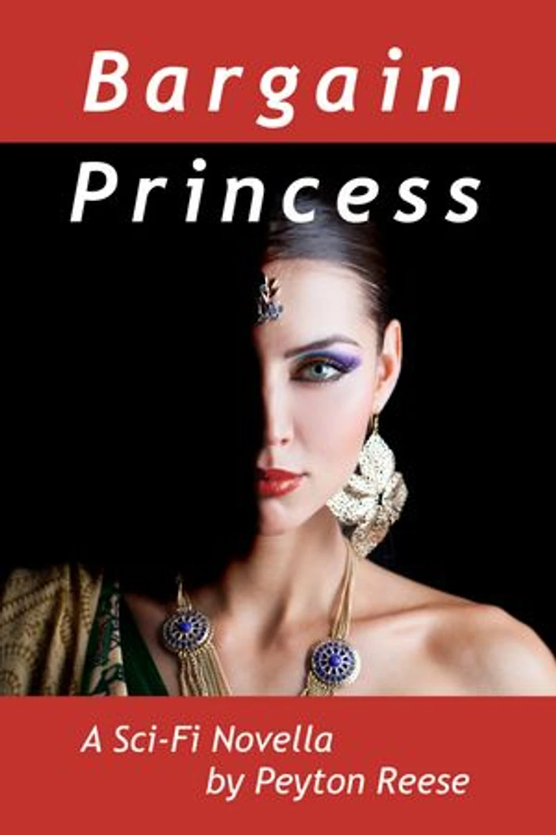 Bargain Princess: A Space Operetta