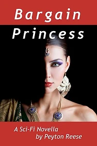 Bargain Princess: A Space Operetta
