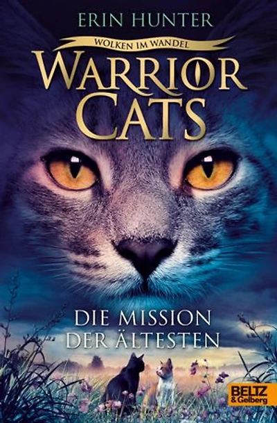 Warrior Cats. Wolken im Wandel. Die Mission der Ältesten: Staffel IX, Band 1