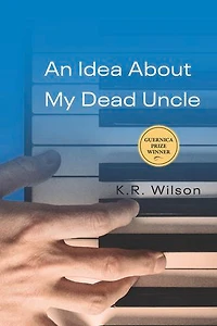 An Idea About My Dead Uncle