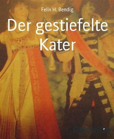 Der gestiefelte Kater: Theaterspielen leicht gemacht - Ein Bühnenspiel mit eindeutigen Regieanweisungen