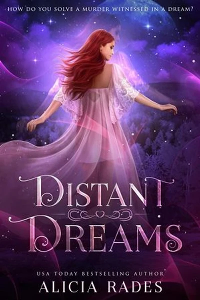 Distant Dreams: Distant Dreams, #1