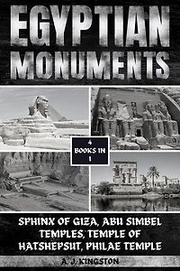 Egyptian Monuments: Sphinx Of Giza, Abu Simbel Temples, Temple Of Hatshepsut, Philae Temple