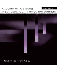 A Guide To Publishing Scholarly Communication Journals