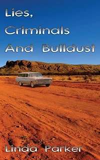 Lies, Criminals And Bulldust