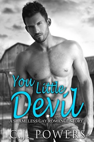 You Little Devil (A Shameless Gay Romance Story)