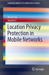 Location Privacy Protection Mobile Networks
