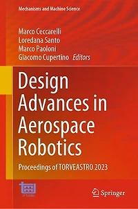 Design Advances Aerospace Robotics: Proceedings of TORVEASTRO 2023
