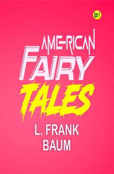 American Fairy Tales