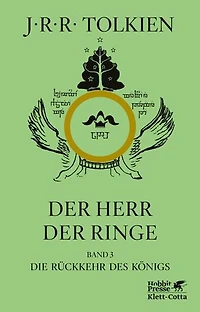 der Herr Ringe. Bd. 3 - Die Rückkehr des Königs (Der Ausgabe neuer Übersetzung und Rechtschreibung, 3): überarbeiteten von Wolfgang Krege