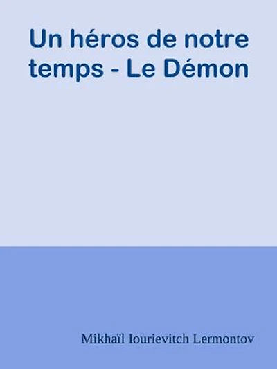 Un héros de notre temps - Le Démon