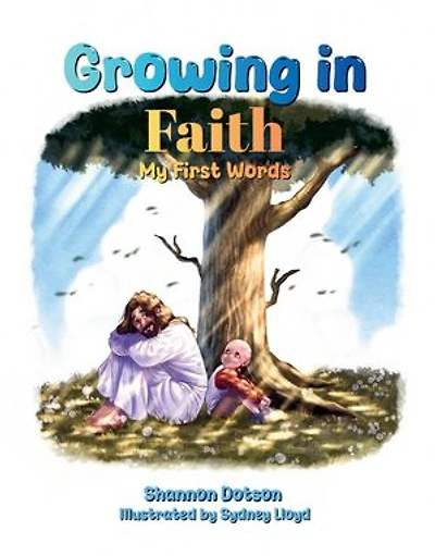 Growing in Faith: My First Words