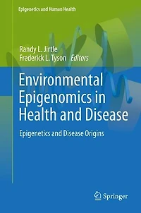 Environmental Epigenomics Health And Disease: Epigenetics Disease Origins