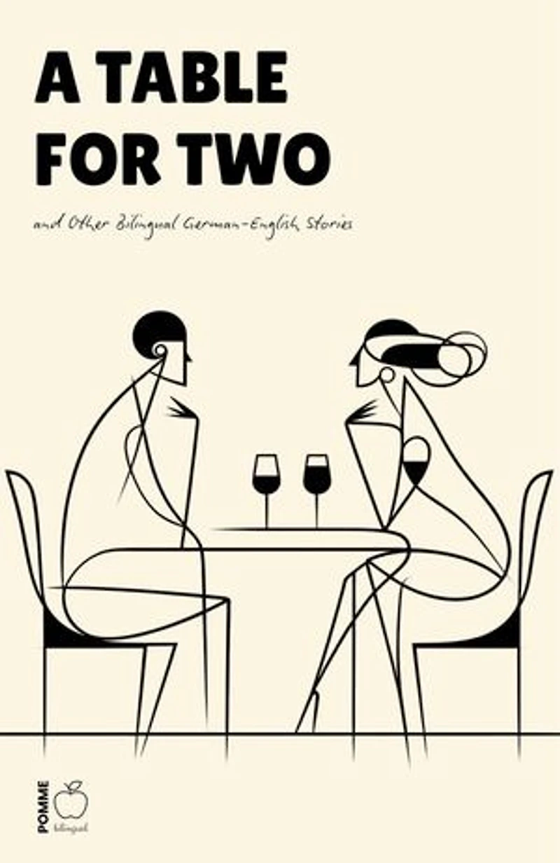 A Table for Two and Other Bilingual German-English Stories
