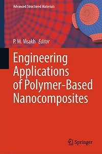 Engineering Applications of Polymer-Based Nanocomposites