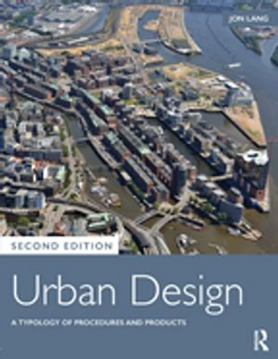 Urban Design: A Typology Of Procedures And Products
