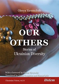 Our Others: Stories Of Ukrainian Diversity
