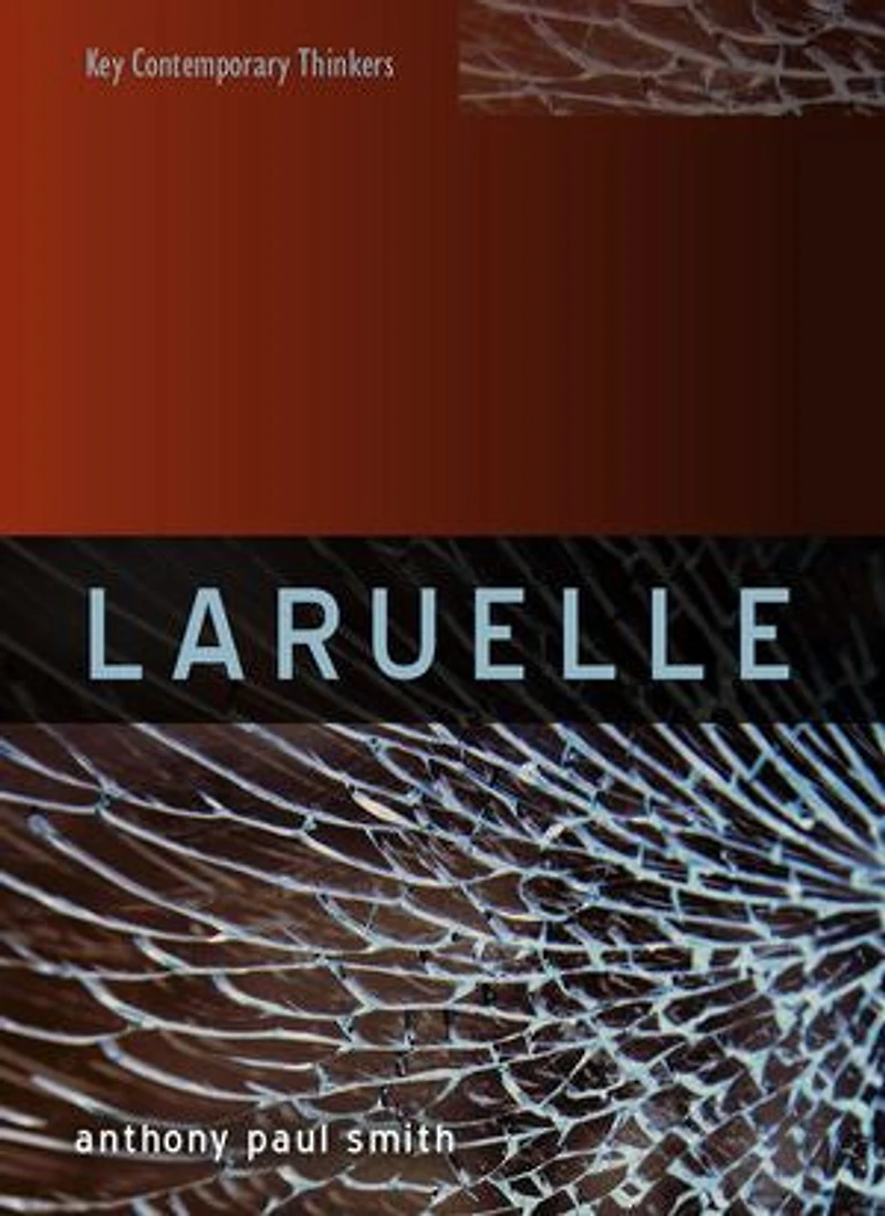 Laruelle: A Stranger Thought