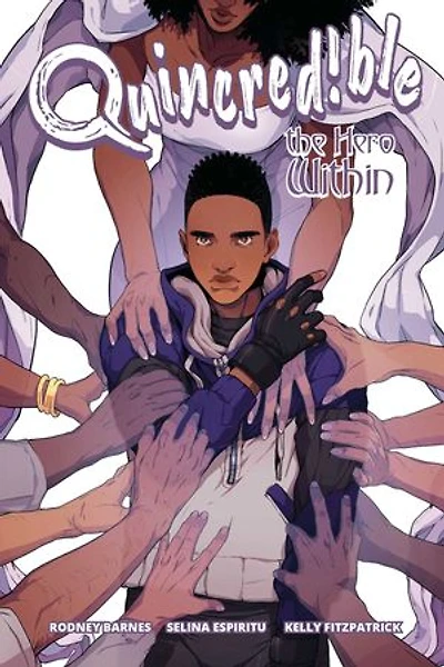Quincredible Vol. 2: The Hero Within