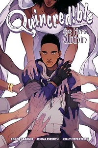 Quincredible Vol. 2: The Hero Within