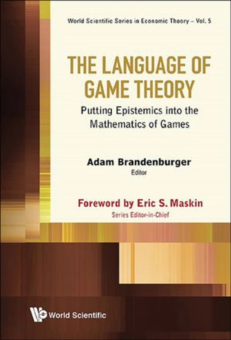 Language Of Game Theory, The: Putting Epistemics Into The Mathematics Games