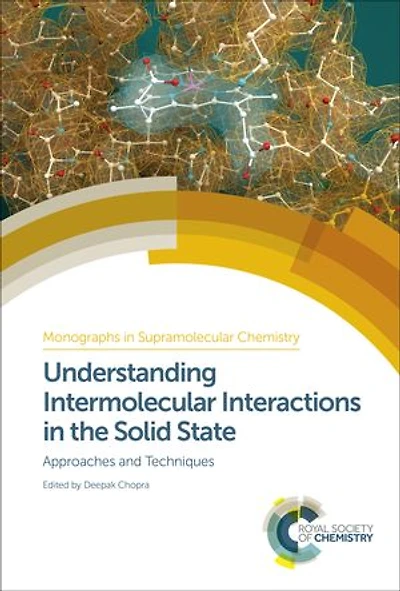 Understanding Intermolecular Interactions the Solid State: Approaches and Techniques