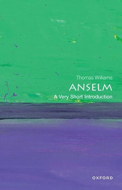 Anselm: A Very Short Introduction
