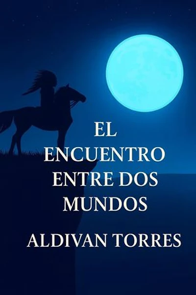 El Encuentro Entre dos Mundos