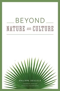 Beyond Nature and Culture