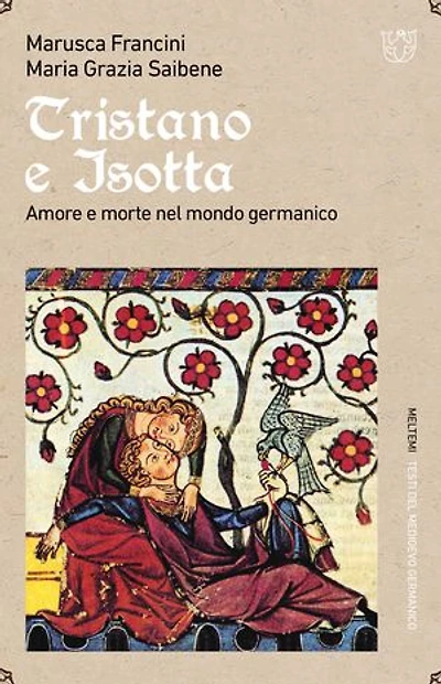 Tristano e Isotta: Amore e morte nel mondo germanico