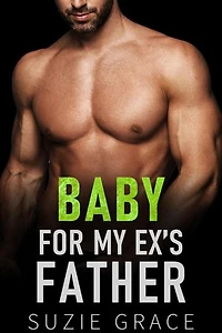 Baby For My Ex's Father
