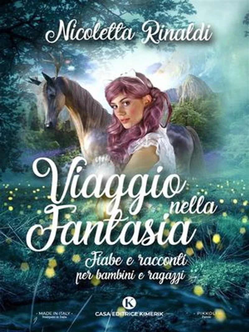 Viaggio nella fantasia: Fiabe e racconti per bambini e ragazzi